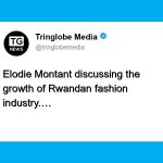 Elodie Montant Highlights Rwandan Fashion’s Potential and Her Success