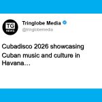 Cubadisco 2026: A Celebration of Cuban Music Approaching in May