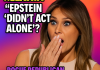 Melania Trump Enters the Epstein Controversy!