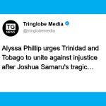 Alyssa Phillip Calls For Collective Voice Against Injustice in Trinidad and Tobago