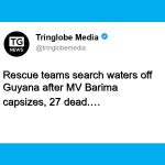 BREAKING NEWS | 27 Bodies Recovered After MV Barima Tragedy Off Guyana Coast
