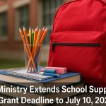 Education Ministry Extends School Supplies and Book Grant Deadline to July 10, 2026