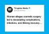 Woman alleges cosmetic surgery led to devastating complications, infections, and lifelong recovery.