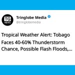 Tropical Weather Alert: Tobago Faces 40‑60% Thunderstorm Chance, Possible Flash Floods, Meteorologist Warns
