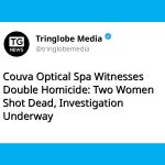 Couva Optical Spa Witnesses Double Homicide: Two Women Shot Dead, Investigation Underway